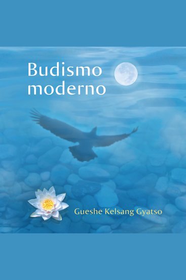 Budismo moderno - El camino de la compasión y la sabiduría - cover