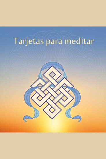 Tarjetas para meditar - Guía rápida para la meditación diaria - cover