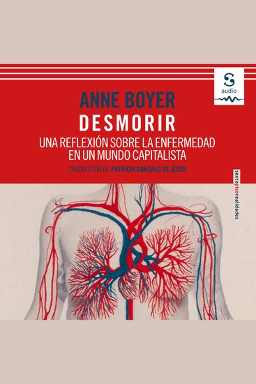 Desmorir - Una reflexión sobre la enfermedad en un mundo capitalista - cover