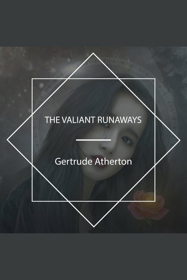 The Valiant Runaways - cover