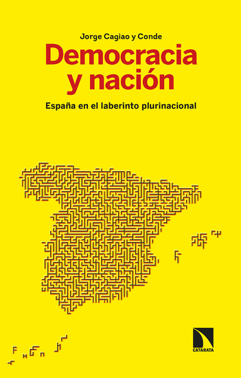Democracia y nación - España en el laberinto plurinacional - cover