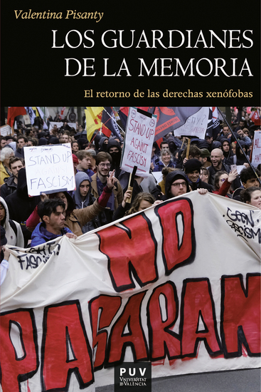 Los guardianes de la memoria - El retorno de las derechas xenófobas - cover