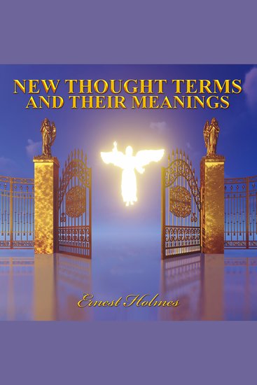New Thought Terms and Their Meanings - cover