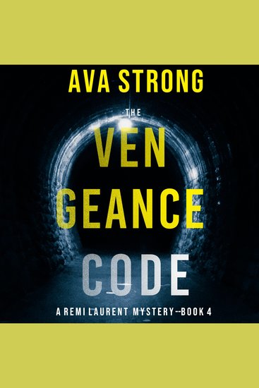 Vengeance Code The (A Remi Laurent FBI Suspense Thriller—Book 4) - cover