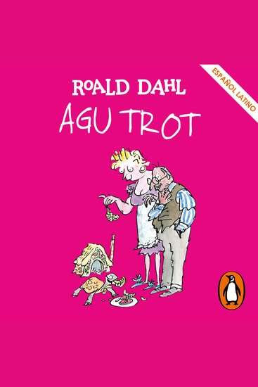 Agu Trot (Colección Alfaguara Clásicos) - cover