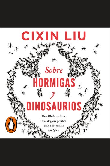 Sobre hormigas y dinosaurios - Una fábula satírica Una alegoría política Una advertencia ecológica - cover