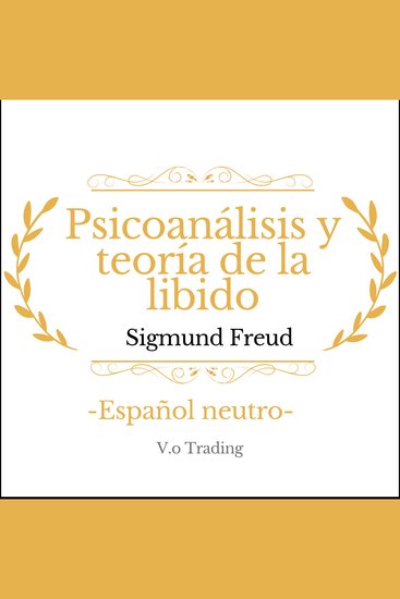 psicoanálisis y teoría de la libido - cover