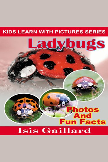 LadyBugs - Photos and Fun Facts for Kids - cover