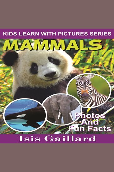 Mammals - Photos and Fun Facts for Kids - cover
