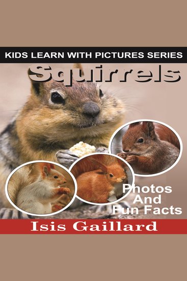 Squirrels - Photos and Fun Facts for Kids - cover