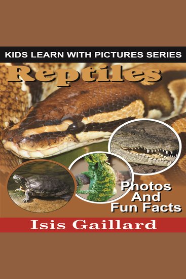 Reptiles - Photos and Fun Facts for Kids - cover
