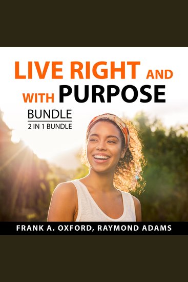 Live Right and With Purpose Bundle 2 in 1 Bundle: Set for Life and Habits of Purpose - cover