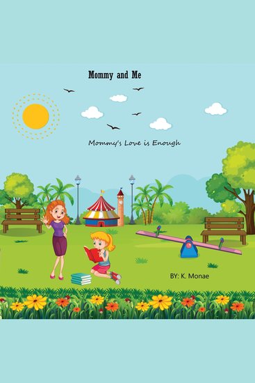Mommy and Me - Mommy's Love is Enough - cover