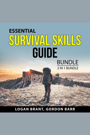 Essential Survival Skills Guide Bundle 2 in 1 Bundle: Outdoor Survival Skills and Survival 101 - cover
