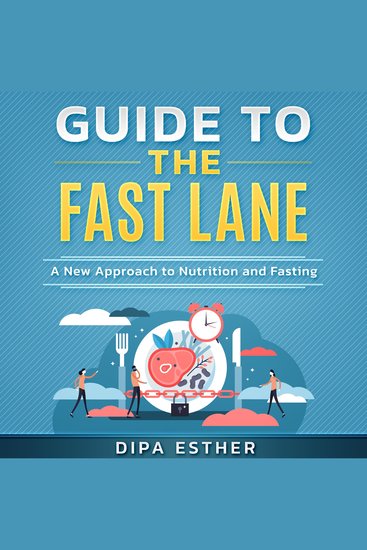 Guide to The Fast Lane - A New Approach to Nutrition and Fasting - cover