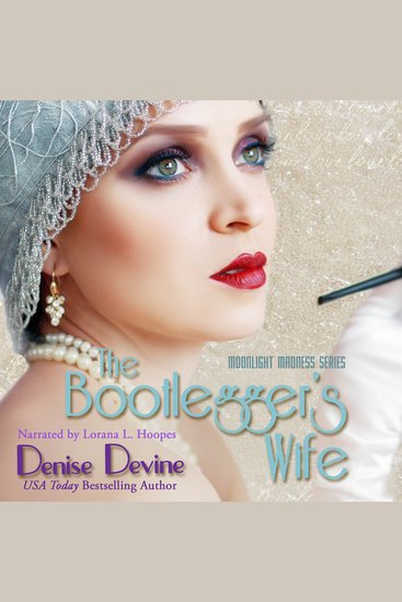 The Bootlegger's Wife - A Sweet Historical Roaring Twenties Novel - cover