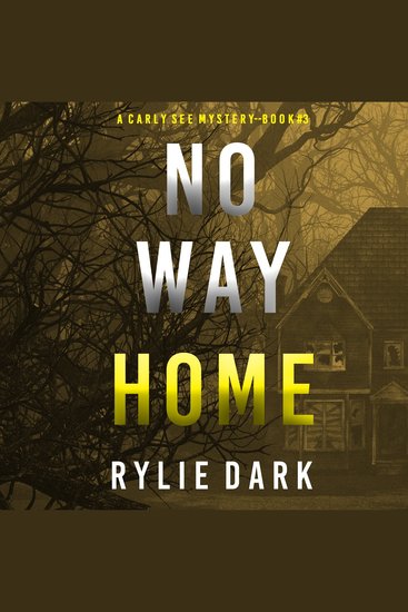 No Way Home (A Carly See FBI Suspense Thriller—Book 3) - cover