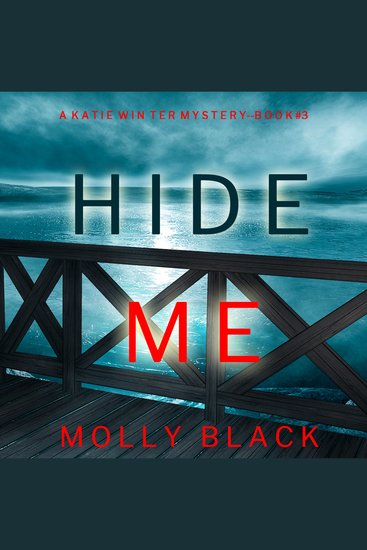 Hide Me (A Katie Winter FBI Suspense Thriller—Book 3) - cover