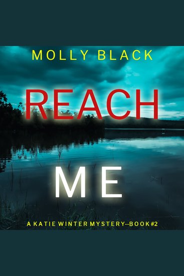 Reach Me (A Katie Winter FBI Suspense Thriller—Book 2) - cover