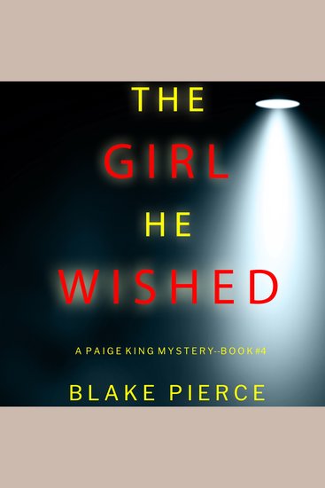 Girl He Wished The (A Paige King FBI Suspense Thriller—Book 4) - cover