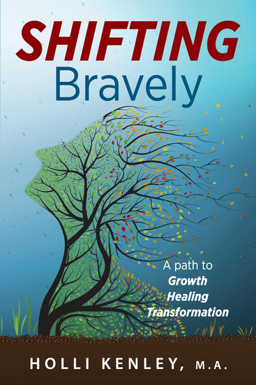 SHIFTING Bravely - A Path to Growth Healing and Transformation - cover