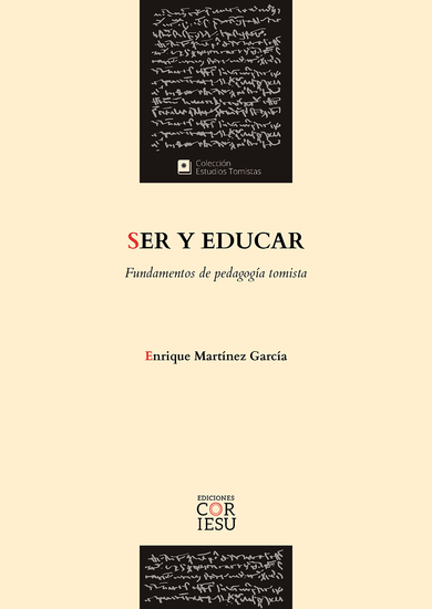 Ser y educar - Fundamentos de pedagogía tomista - cover