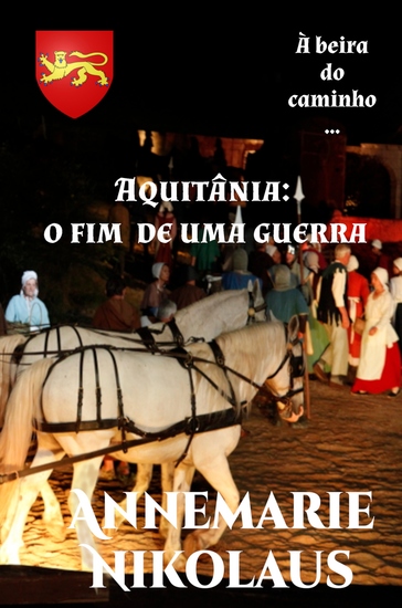 Aquitânia - O fim de uma guerra - cover