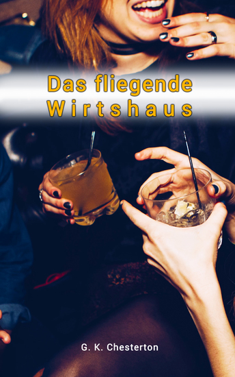 Das fliegende Wirtshaus - Satirische Dystopie - cover