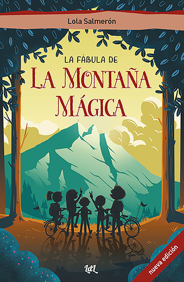 La fábula de la montaña mágica - La fantástica aventura de Clara Elsa Iago y Álex contra el malvado Yermén - cover