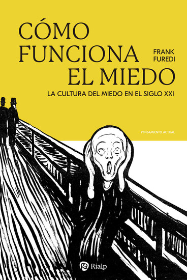Cómo funciona el miedo - La cultura del miedo en siglo XXI - cover