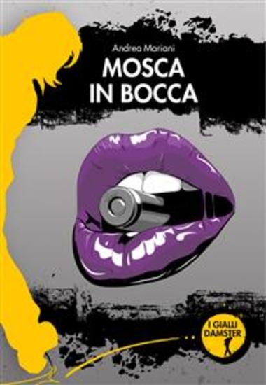 Mosca in bocca - cover