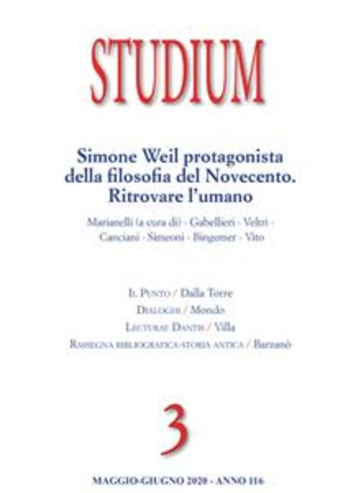 Studium - Simone Weil protagonista della filosofia del Novecento Ritrovare l'umano - n 3 - 2020 - cover