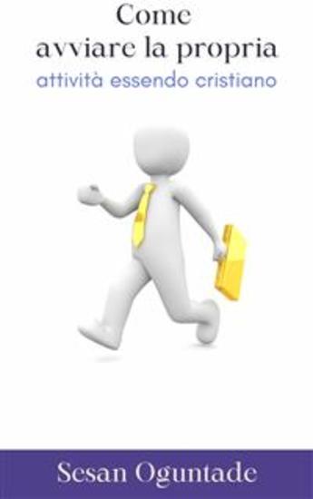Come Avviare La Propria Attività Essendo Cristiano - cover
