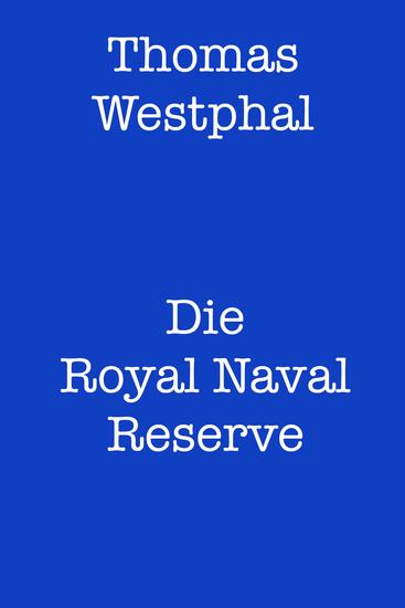 Die Royal Naval Reserve - cover