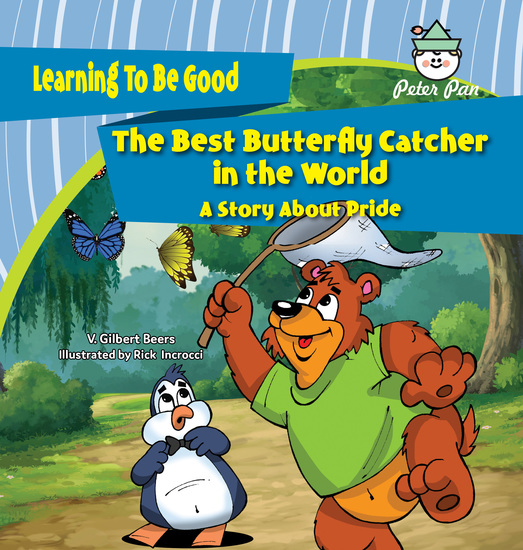 The Best Butterfly Catcher in the World - A Story About Pride - cover
