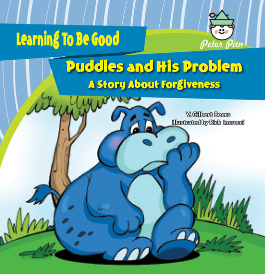 Puddles and His Problem - A Story About Forgiveness - cover