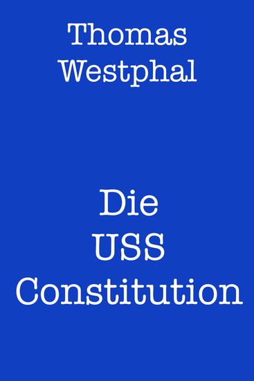 Die USS Constitution - cover