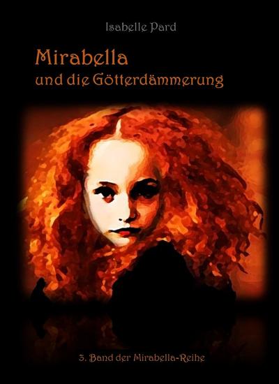 Mirabella und die Götterdämmerung - cover