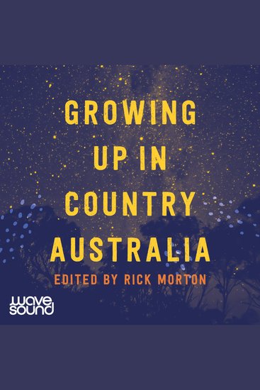 Growing Up in Country Australia - cover