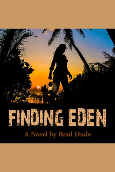 Finding Eden - A Perilous Quest For a Safe Migrant Homeland - cover