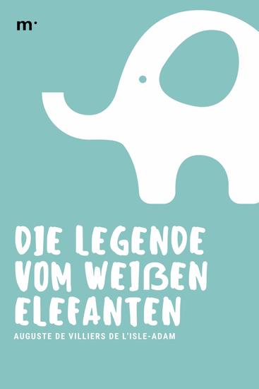 Die Legende vom weißen Elefanten - cover