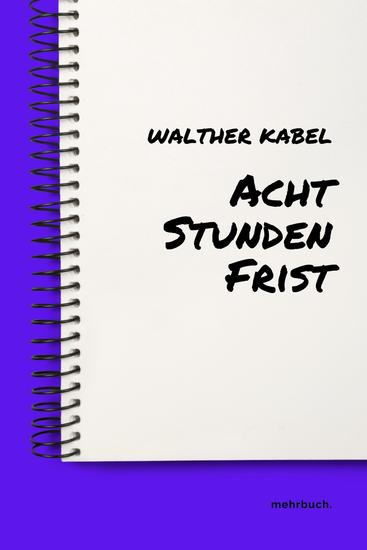 Acht Stunden Frist - cover