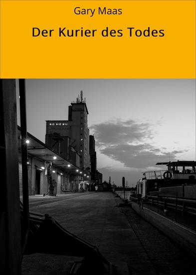 Der Kurier des Todes Read book online