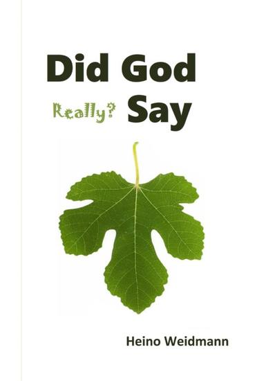Did God Really? Say - 95 Theses on Your Victory over Sin through Jesus Christ Complete edition with detailed study sections - cover