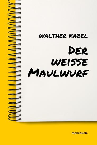 Der weiße Maulwurf - cover
