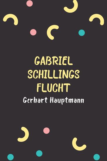 Gabriel Schillings Flucht - cover