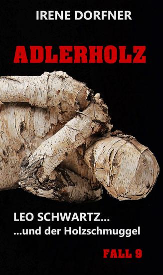 Adlerholz - Leo Schwartz und der Holzschmuggel - cover