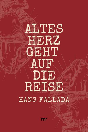 Altes Herz geht auf die Reise - cover