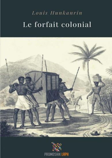 Le forfait colonial - cover
