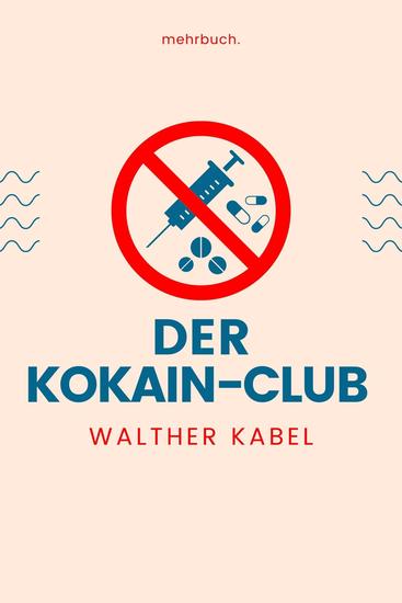 Der Kokain-Club - cover